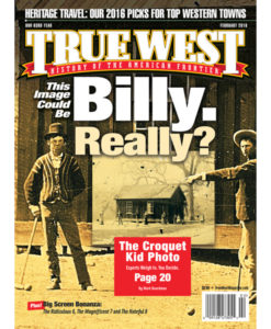 Billy The Kid Croquet Kid True West Magazine February 2016
