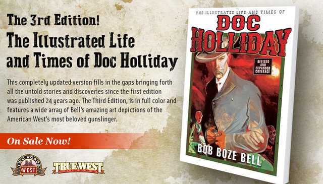 illustrated life and times of doc holliday by bob boze bell