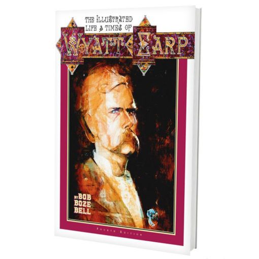 Illustrated Life And Times of Wyatt Earp