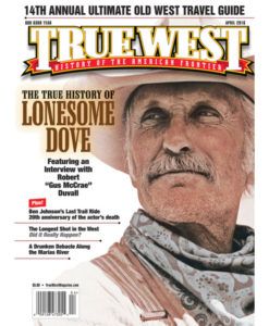 True West Magazine Collector Issue April 2016 Lonesome Dove