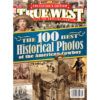 Old West Historical Photos True West Magazine January 2016