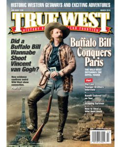 Buffalo Bill Paris True West Magazine March 2016