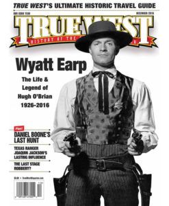 Wyatt Earp Hugh O'Brian True West Magazine December 2016