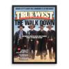 True West Poster The Walk Down True West September 2016
