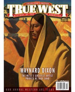True-West-Magazine-Collector-Issue-Oct-2019-Maynard-Dixon