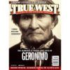 True-West-Magazine-Collector-Issue-Nov-2019-Geronimo's-Last-Days