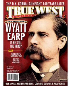 True West Magazine Oct2021 Wyatt Earp Still The Hero