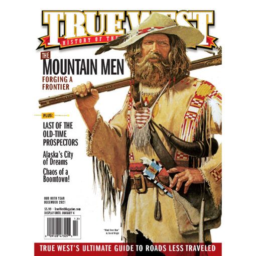 True West Magazine Dec2021 Mountain Men
