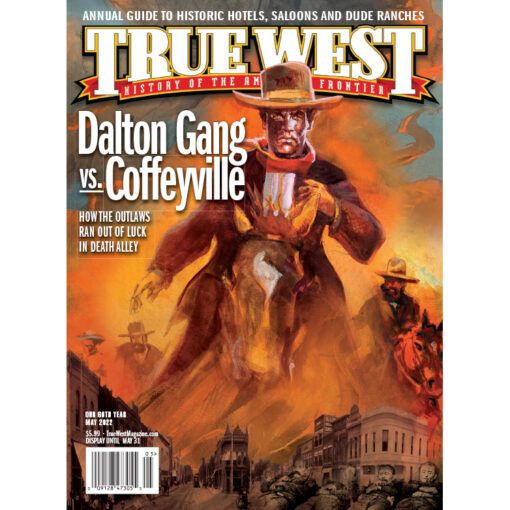 True West Magazine May 2022 - Dalton Gang vs. Coffeyville