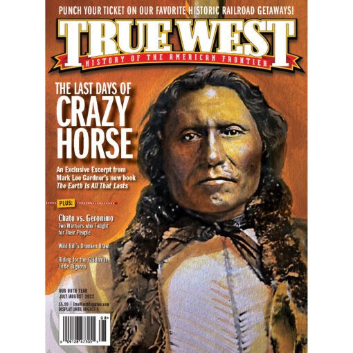 True West Magazine JulAug 2022 - Crazy Horse